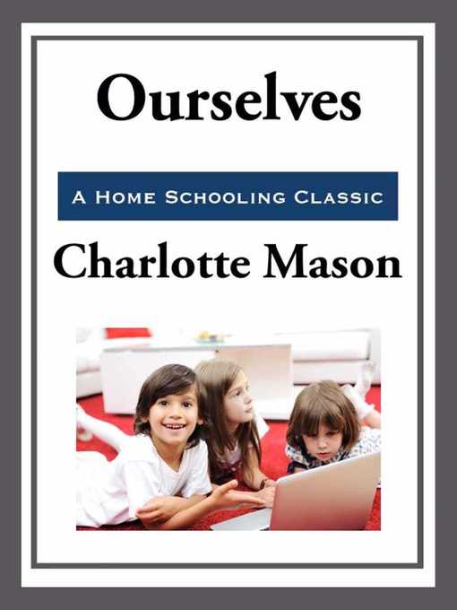 Title details for Ourselves by Charlotte Mason - Available